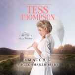 A Match for a Matchmaker Bride, Tess Thompson