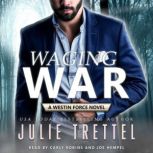 Waging War, Julie Trettel
