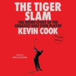 The Tiger Slam, Kevin Cook