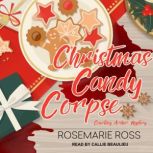 Christmas Candy Corpse, Rosemarie Ross