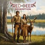 Red Deer Redemption, Patrick Marshall
