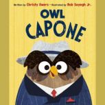 Owl Capone, Christy Ewers