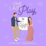 One Last Play, Annah Conwell