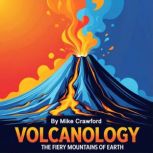 Volcanology, Mike Crawford