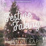 Festive Faking, Siena Trap