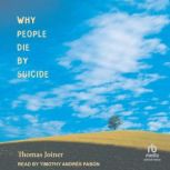 Why People Die by Suicide, Thomas Joiner