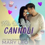 His Unholy Cannoli, Mary Leo