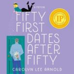 Fifty First Dates After Fifty, Carolyn Lee Arnold