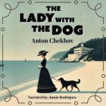 The Lady with the Dog, Anton Chekhov