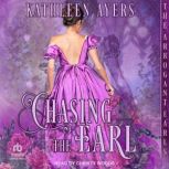 Chasing The Earl, Kathleen Ayers