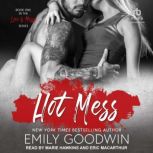 Hot Mess, Emily Goodwin