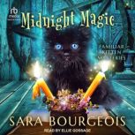 Midnight Magic, Sara Bourgeois