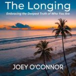 The Longing, Joey OConnor