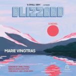 Blizzard, Marie Vingtras