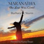 Maranatha, Barbara C.  Sturm