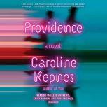 Providence, Caroline Kepnes