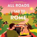 All Roads Lead to Rome, Sabrina Fedel