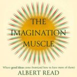 The Imagination Muscle, Albert Read