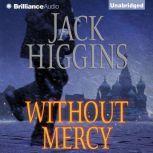 Without Mercy, Jack Higgins