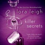 Killer Secrets, Lora Leigh