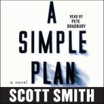 A Simple Plan, Scott Smith