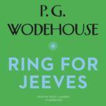 Ring for Jeeves, P. G. Wodehouse