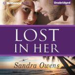 Lost in Her, Sandra Owens