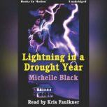 Lightning In A Drought Year, Michelle Black