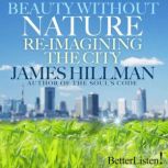 Beauty Without Nature, James Hillman