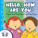 Hello, How Are You?, Kim Mitzo Thompson
