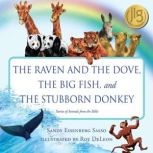The Raven and the Dove, The Big Fish,..., Sandy Sasso