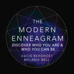 Modern Enneagram, The Discover Who You Are and Who You Can Be, Kacie Berghoef
