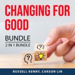 Changing For Good Bundle, 2 IN 1 bund..., Russell Kenny