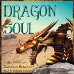 Dragon Soul, Danielle Bennett