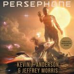 Persephone, Kevin J. Anderson