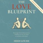 The Love Blueprint, Heidi Louise