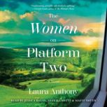 The Women on Platform Two, Laura Anthony