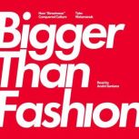 Bigger Than Fashion, Tyler Watamanuk