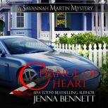 Change of Heart A Savannah Martin Novel, Jenna Bennett