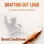 Drafting Out Loud, Brent Lindstrom