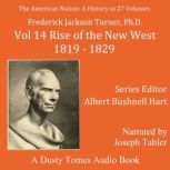The American Nation A History, Vol. ..., Frederick Jackson Turner
