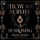 How to Survive a Summoning, Nikole Knight