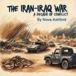 The IranIraq War, Nova Ashford