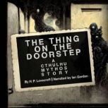 The Thing on the Doorstep A Cthulhu ..., H. P. Lovecraft