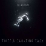 Thiefs Daunting Task, Willnash Ajayi