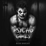 Psycho Games, Rose Knight