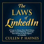 The Laws of LinkedIn, Cullen P. Haynes