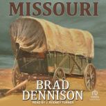 Missouri, Brad Dennison