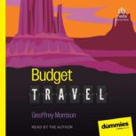 Budget Travel For Dummies, Geoffrey Morrison