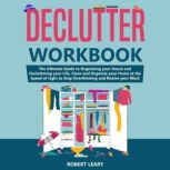 Declutter Workbook, Robert Leary